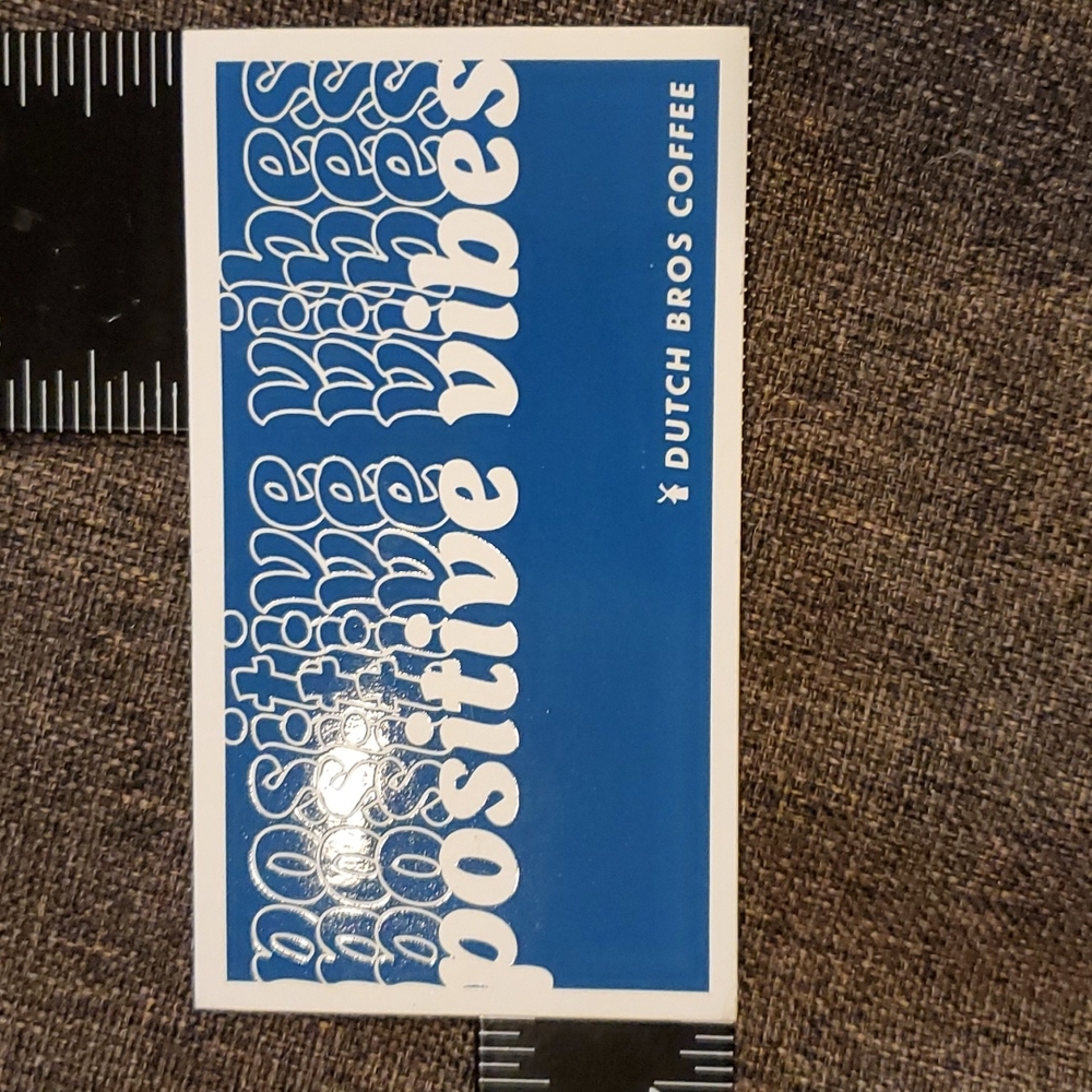 Positive Vibes Dutch Bros sticker stickers